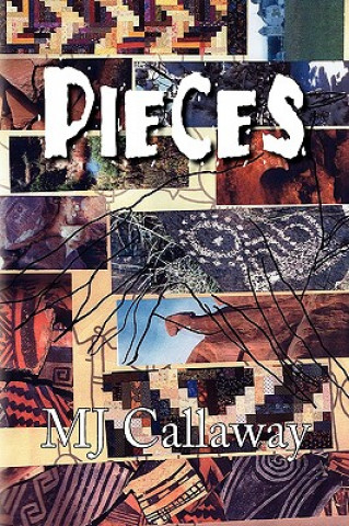 Книга Pieces Mj Callaway