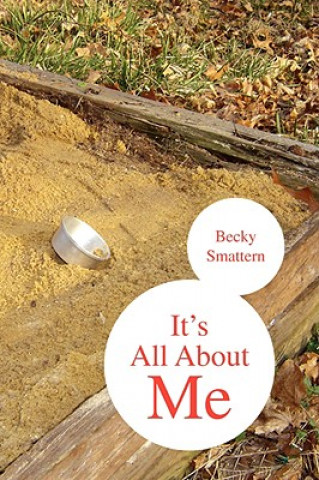 Buch It's All about Me Becky Smattern