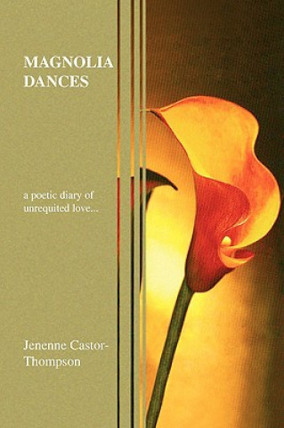 Książka Magnolia Dances Jenenne Castor-Thompson