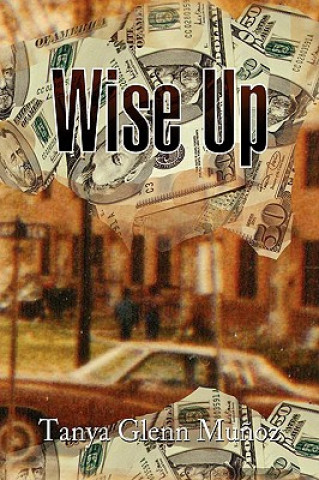 Libro Wise Up Tanya Glenn Munoz