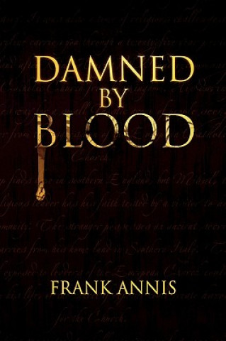 Livre Damned by Blood Frank Annis