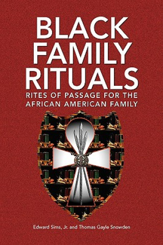 Книга Black Family Rituals Edward Sims Jr