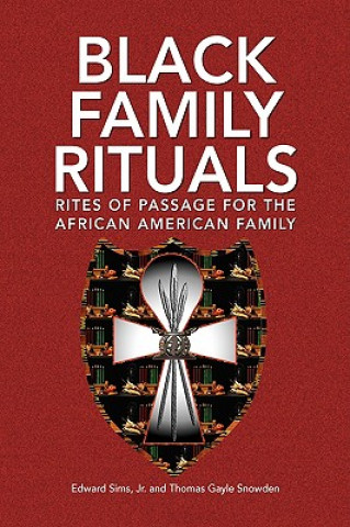 Könyv Black Family Rituals Edward Sims Jr