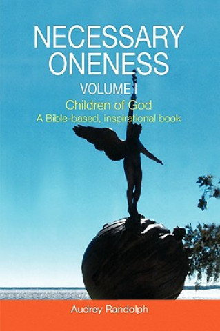 Book Necessary Oneness Volume I Audrey Randolph