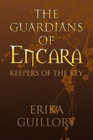 Książka Guardians of Encara Erika Guillory