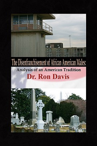 Buch Disenfranchisement of African American Males Dr Ron Davis