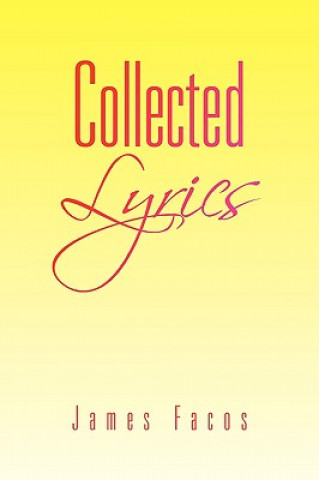Książka Collected Lyrics James Facos