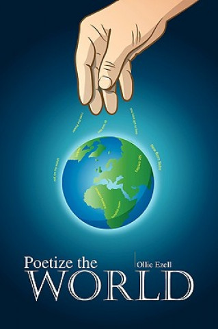 Kniha Poetize the World Ollie Ezell