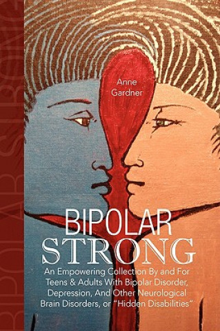 Könyv Bipolar Strong Anne Gardner