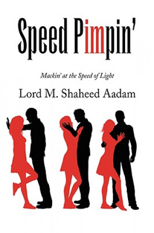 Buch Speed Pimpin' Lord M Shaheed Aadam
