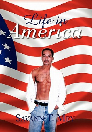 Könyv Life in America Savann T Mey