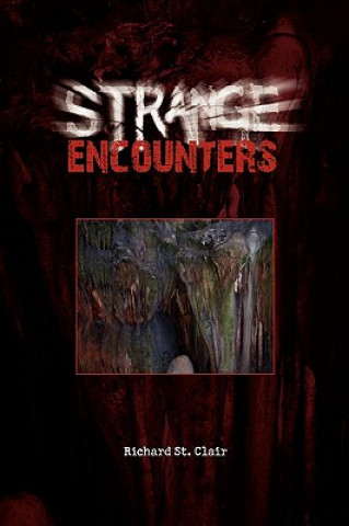 Kniha Strange Encounters Richard St Clair