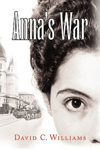 Kniha Anna's War Professor David C Williams