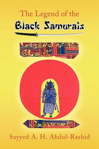 Książka Legend of the Black Samurais Sayyed A H Abdul-Rashid