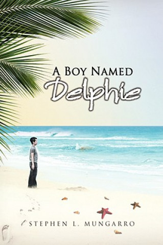 Carte Boy Named Delphie Stephen L Mungarro