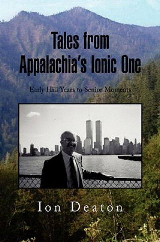 Knjiga Tales from Appalachia's Ionic One Ion Deaton