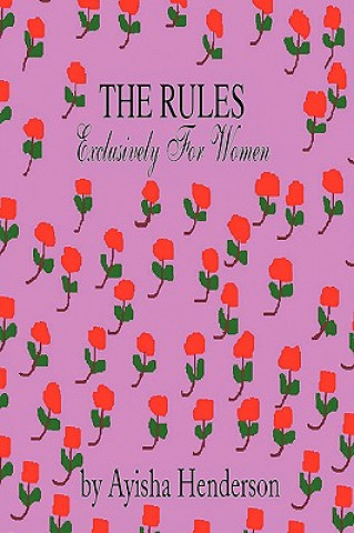 Livre Rules Exclusively for Women Ayisha Henderson