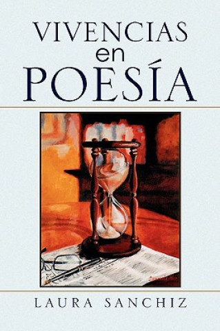 Kniha Vivencias En Poesia Laura Sanchiz