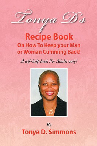 Carte Tonya D's Recipe Book Tonya D Simmons