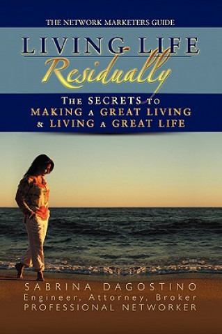 Könyv Living Life Residually Sabrina Dagostino