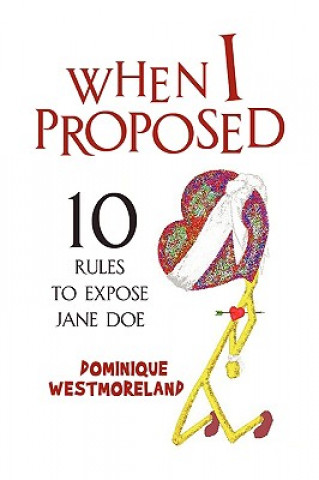 Книга When I Proposed Dominique Westmoreland