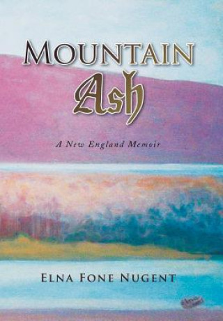 Buch Mountain Ash Elna Fone Nugent