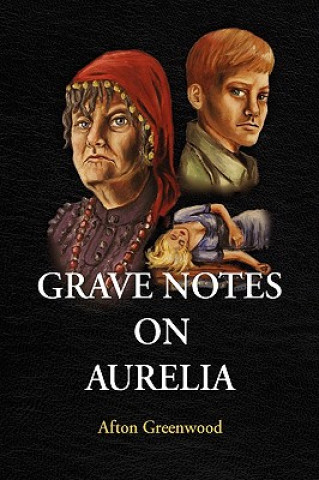 Libro Grave Notes on Aurelia Afton Greenwood