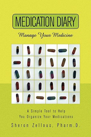 Książka Medication Diary Sheron Pharm D Zellous