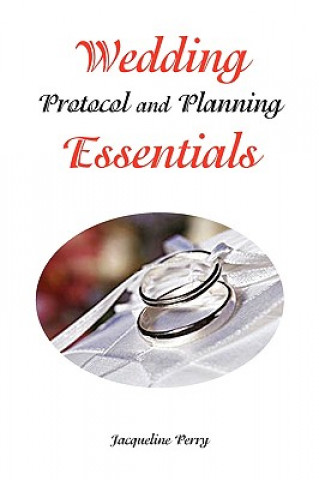 Buch Wedding Protocol and Planning Essentials Jacqueline Perry