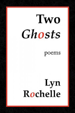 Livre Two Ghosts Lyn Rochelle