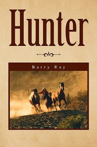 Knjiga Hunter Barry Ray