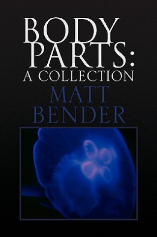 Książka Body Parts Matt Bender