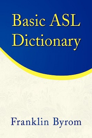 Libro Basic Asl Dictionary Franklin Byrom