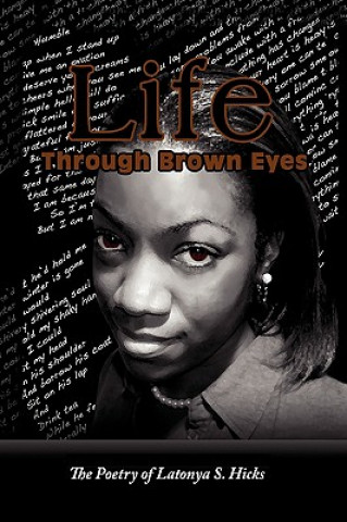 Kniha Life Through Brown Eyes Latonya S Hicks