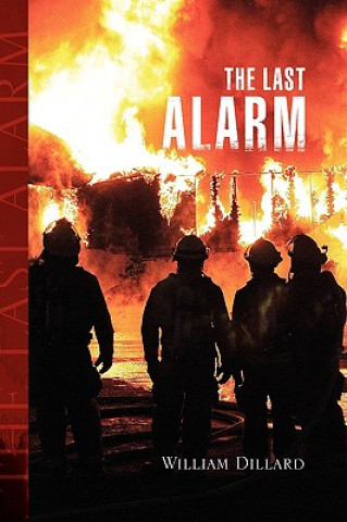 Boek Last Alarm William Dillard