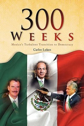 Kniha 300 Weeks Carlos Luken