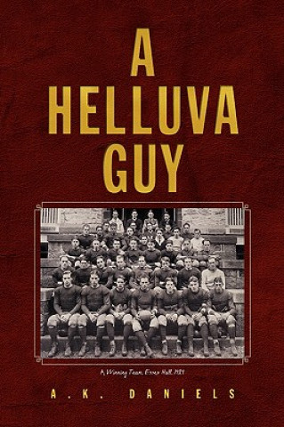 Книга Helluva Guy A K Daniels