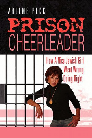 Kniha Prison Cheerleader Arlene Peck