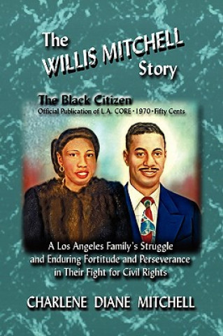 Knjiga WILLIS MITCHELL Story Charlene Diane Mitchell