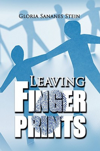 Könyv Leaving Fingerprints Gloria Sananes Stein