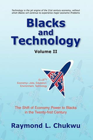 Kniha Blacks and Technology Volume II Raymond L Chukwu