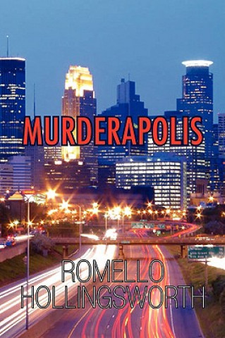 Kniha Murderapolis Romello Hollingsworth