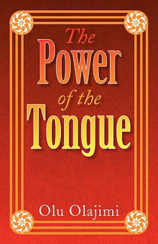 Książka Power of the Tongue Olu Olajimi