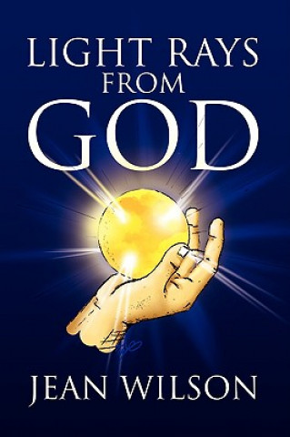 Könyv Light Rays from God Jean Wilson