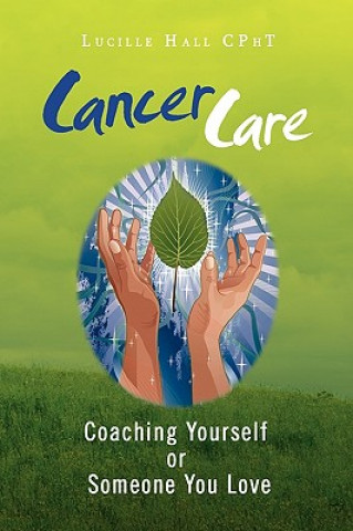 Kniha Cancer Care Hall