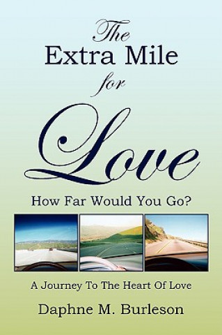 Kniha Extra Mile for Love Daphne M Burleson