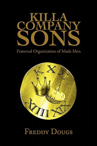 Könyv Killa Company Sons Freddy Dougs