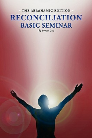 Knjiga Reconciliation Basic Seminar Brian Cox