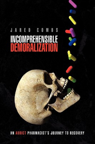 Carte Incomprehensible Demoralization Jared Combs