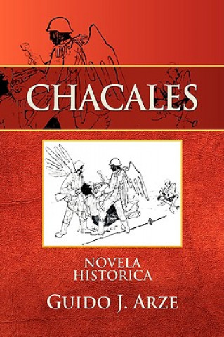 Könyv Chacales Guido J Arze